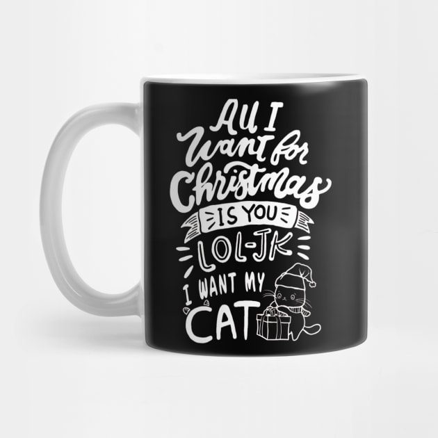 All I want for christmas is my Cat by Deduder.store